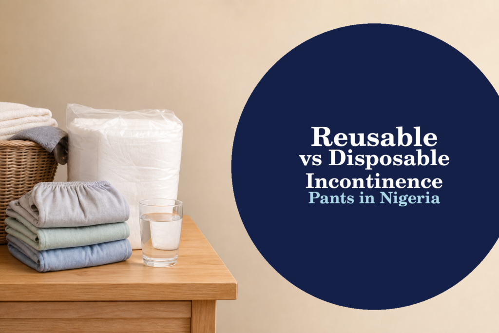 Reusable and disposable adult incontinence pants compared for Nigerian families